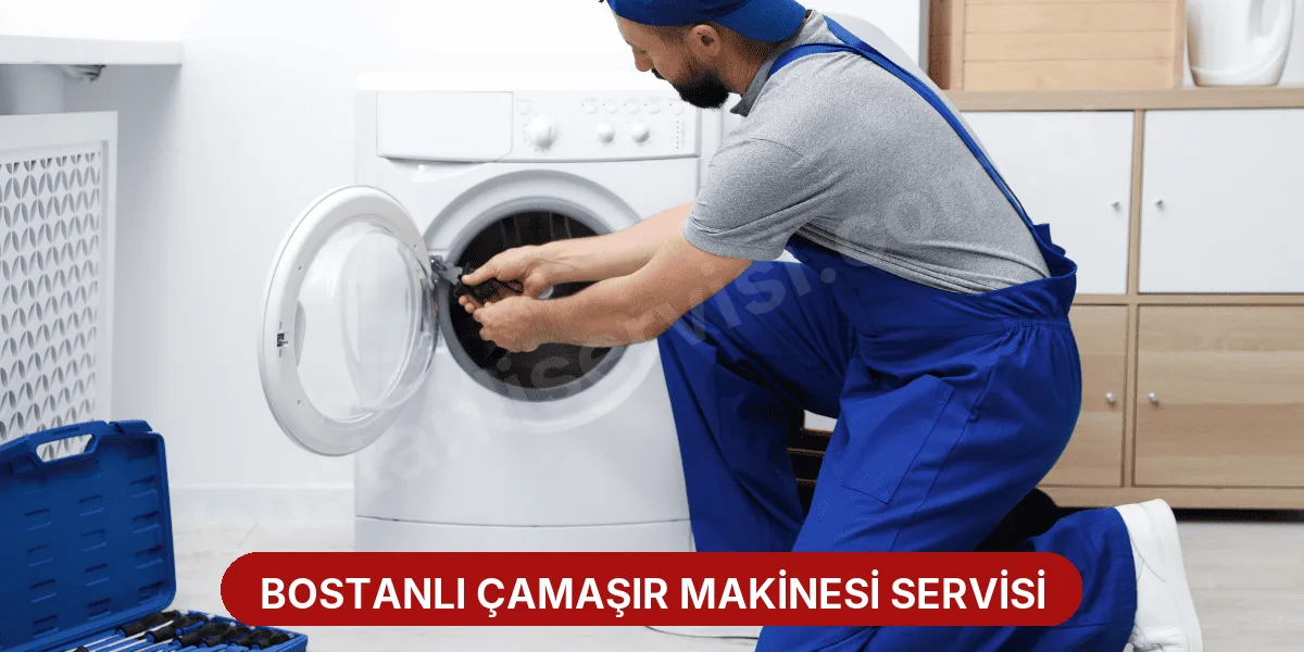 Bostanlı Çamaşır Makinesi Servisi