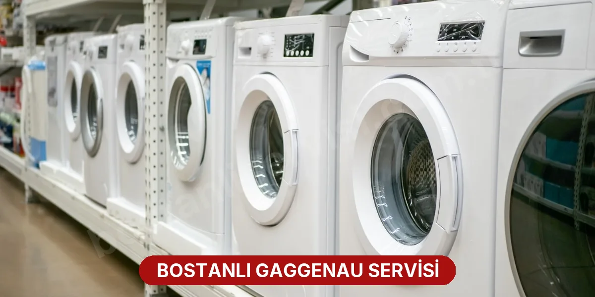 Bostanlı Gaggenau Servisi
