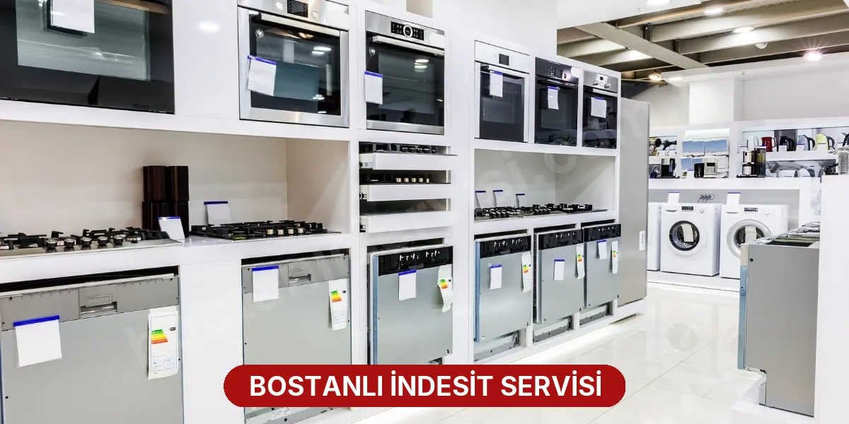 Bostanlı İndesit Servisi