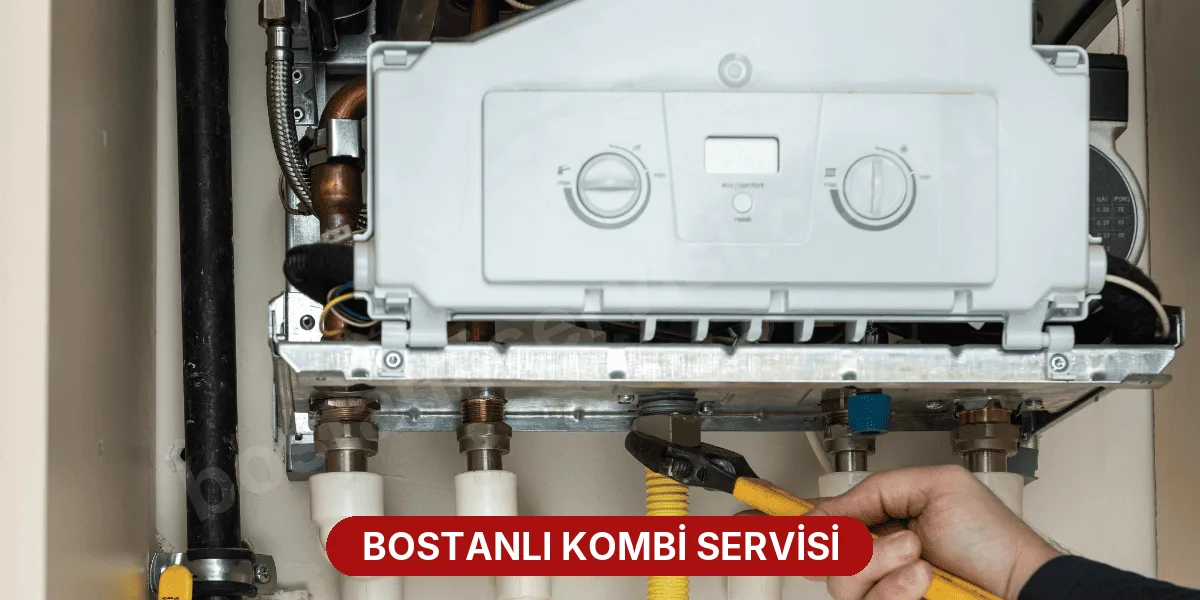 Bostanlı Kombi Servisi